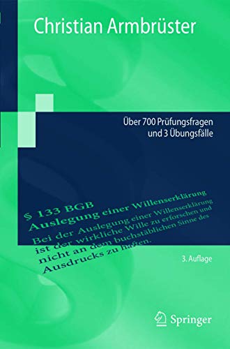 Examinatorium BGB AT: Über 700 Prüfungsfragen und 3 Übungsfälle (Springer-Lehrbuch) von Springer